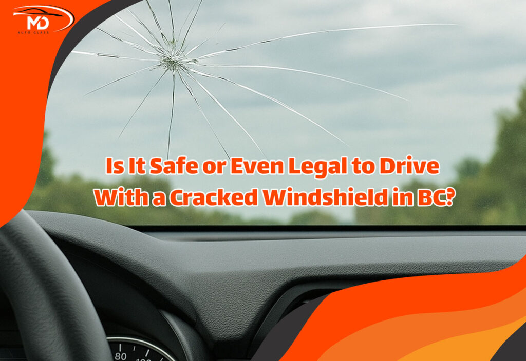Drive With a Cracked Windshield in BC